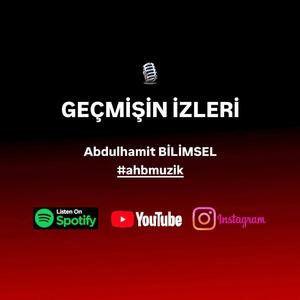 GEÇMİŞİN İZLERİ