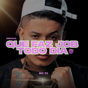 Que Faz Job Todo Dia