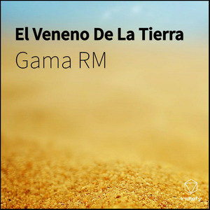 El Veneno De La Tierra