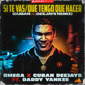 Si Te Vas / Que Tengo Que Hacer (Cuban Deejay$ Extended Remix)