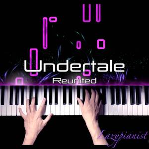 Reunited (From "Undertale") (Piano Cover)