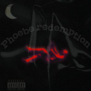 Phoebe redemption（intro）(prod by lik)