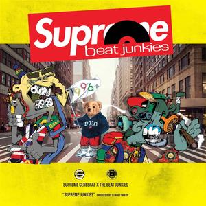 Supreme Junkies (feat. Dj Rhettmatic)