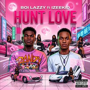 HUNT LOVE (feat. IZEEKID)
