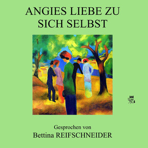 Kapitel 3: Angies Liebe zu sich selbst