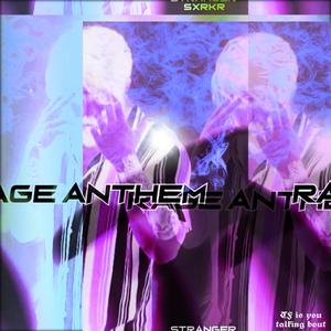 RAGE ANTHEM