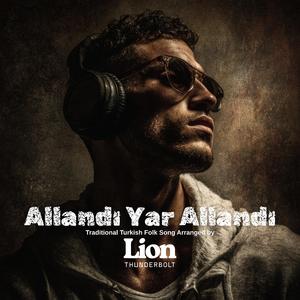 Allandı Yar Allandı