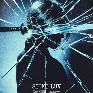 SICKO LUV