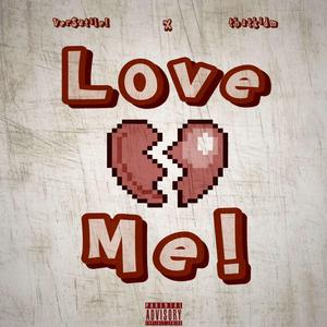 LOVE ME! (feat. thatkidm)