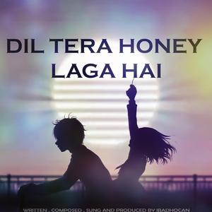Dil Tera Hone Laga Hai