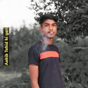Aakib Tohid ki yari