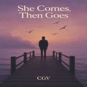 She Comes, Then Goes