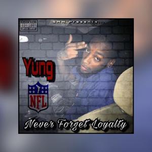 Never Forget Loyalty