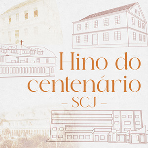 Hino do Centenário - Scj