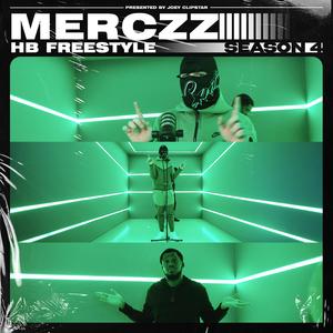 Merczz - HB Freestyle (Season 4)