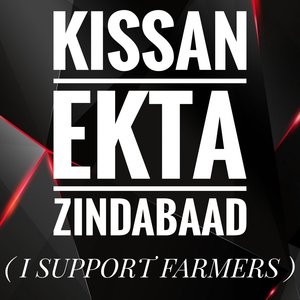 Kissan Ekta Zindabaad (I Support Farmers)