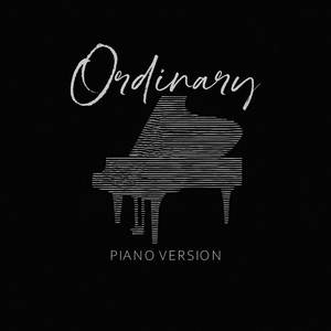 Ordinary (Piano Instrumental Version)