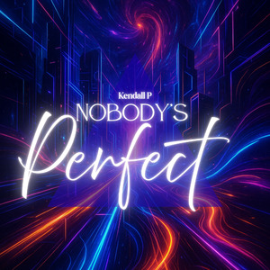 Nobody’s Perfect