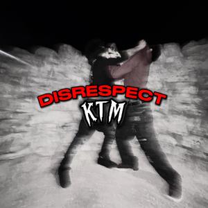DISRESPECT