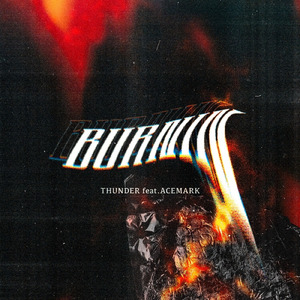 BURNIN (feat. ACEMARK)