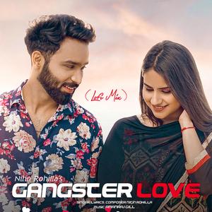 Gangster Love (feat. Amanraj Gill) (Lofi Version)