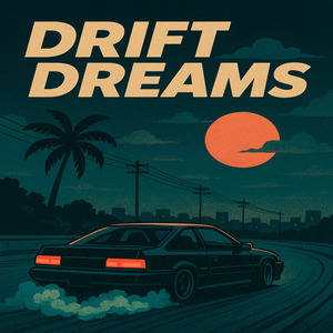 Drift Dreams