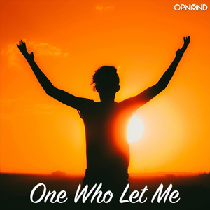 One Who Let Me