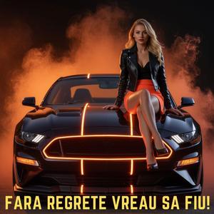 Fǎrǎ Regrete Vreau Sǎ Fiu (Manele Club House)