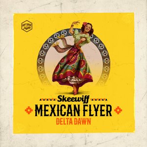 Mexican Flyer