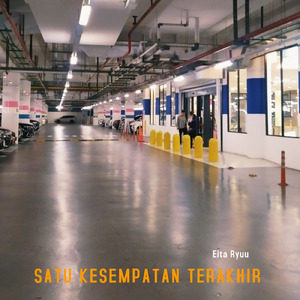Satu Kesempatan Terakhir