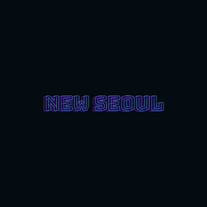 NEW Seoul