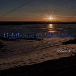 ROCKY.Z - Lighthouse (Original Mix)