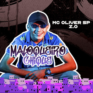 Maloqueiro Chique