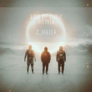 Alan Walker-END OF TIME-Alan Walker（Z_HAIER REMIX）（Z_HAIER remix）