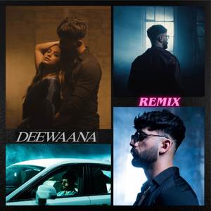 Deewaana (Remix)