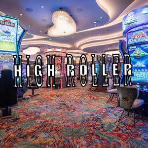 High Roller