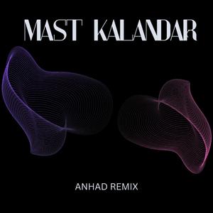 MAST KALANDAR (TECH HOUSE REMIX)