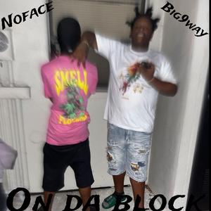 on da block (feat. Noface)