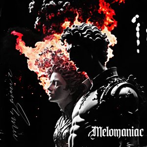 Melomaniac