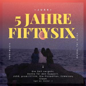 5 Jahre FiftySix (feat. JpBeatz)