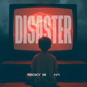 Disaster