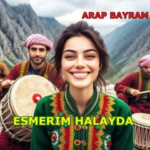 Esmerim Halayda