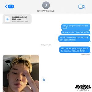 NO FEEDBACK NO FEAR (Sped Up)