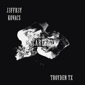 Scarecrow (feat. Troyden Tx)