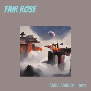 Fair Rose