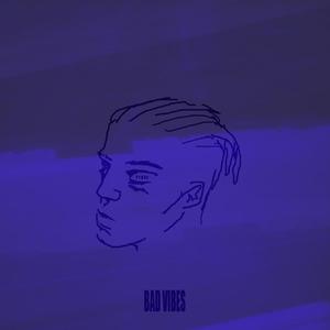 BAD VIBES
