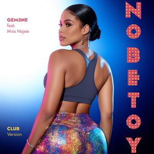 No Be Toy (feat. Miss Najee) (Club Version)