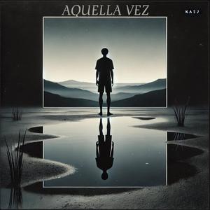 Aquella vez