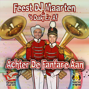 Achter De Fanfare Aan (feat. 't Dak Er Af)