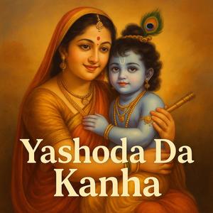 Yashoda De Dil Da Churaala ("ਯਸ਼ੋਦਾ ਦੇ ਦਿਲ ਦਾ ਚੁਰਾਲਾ")